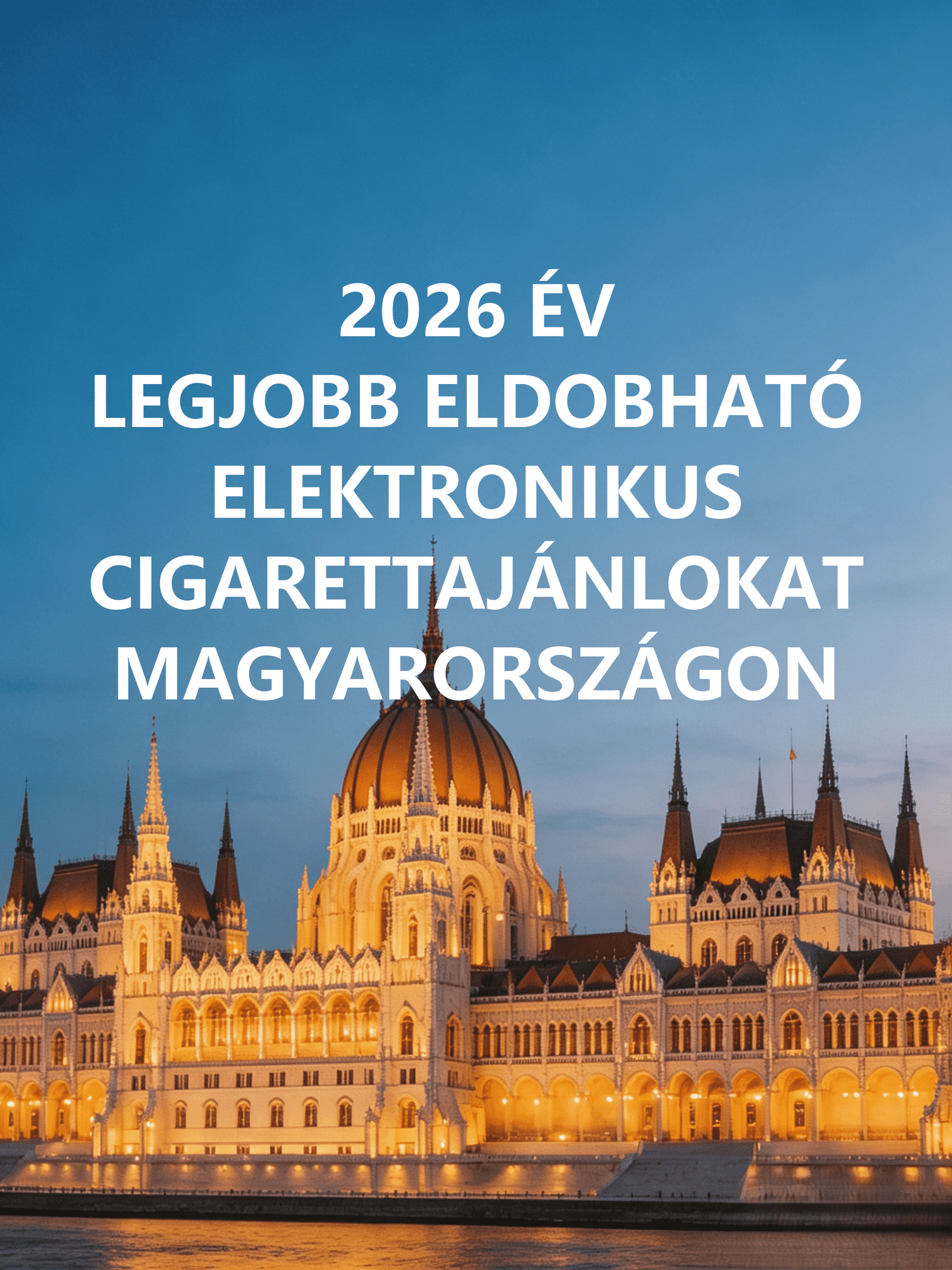 Akciós eldobható vape rangsor 2026 – 10+1 ajándék